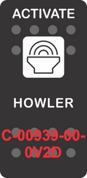 "ACTIVATE HOWLER"  Black Switch Cap single White Lens (ON)-OFF